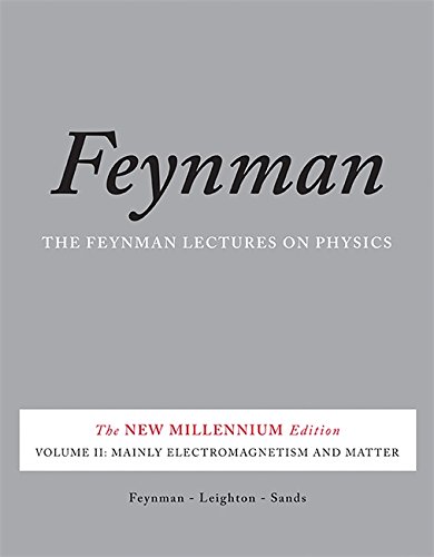 The Feynman Lectures on Physics, Vol. II: The New Millennium Edition: Mainly Electromagnetism and Matter: 2 (Basic Books)