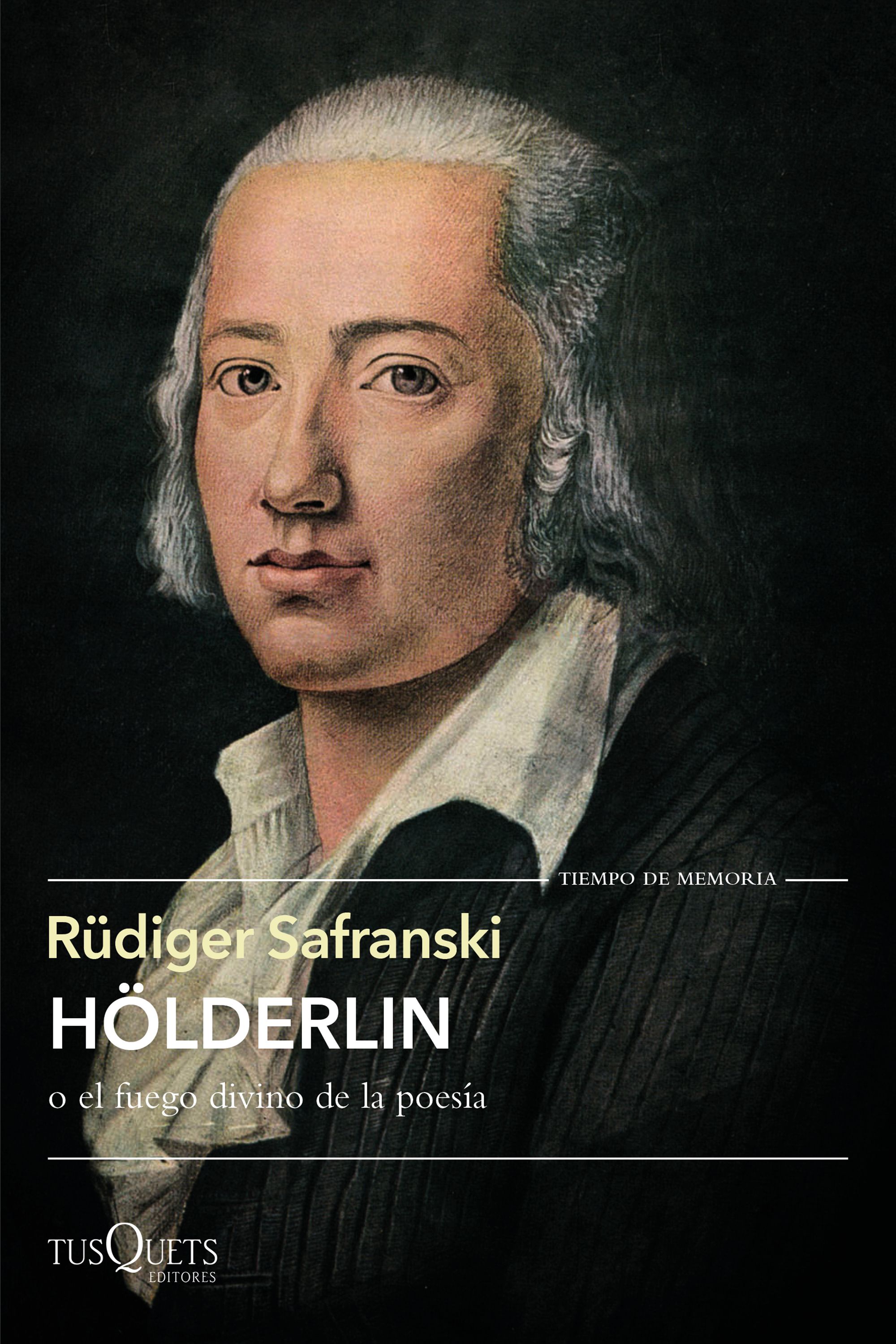 Hölderlin (o el fuego divino de la poesía)