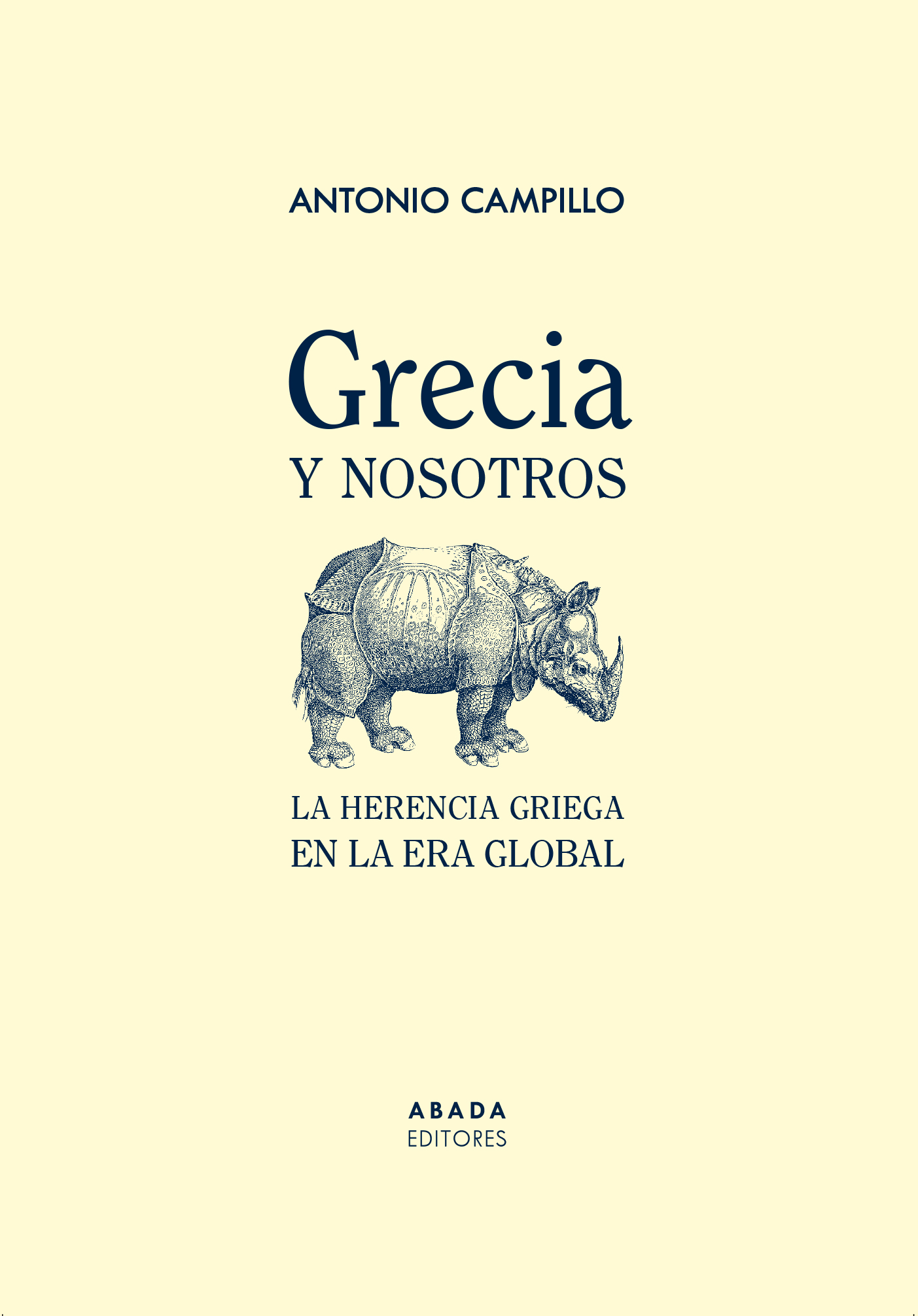 Grecia y nosotros: la herencia griega en la era global