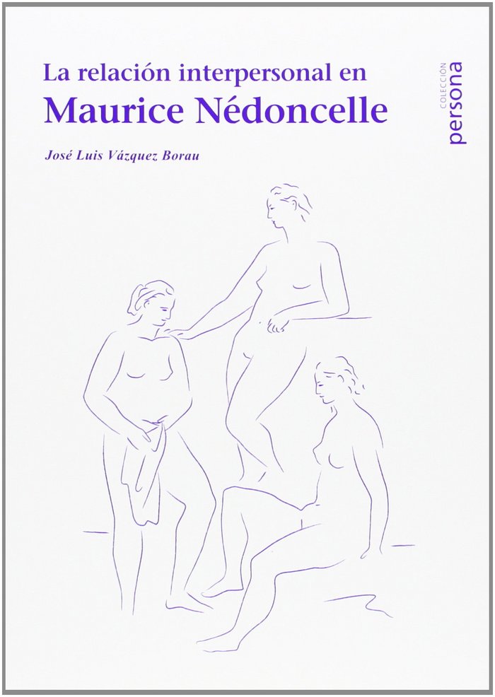 La relación interpersonal en Maurice Nédoncelle