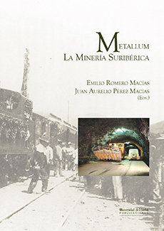 Metallum. La minería suribérica