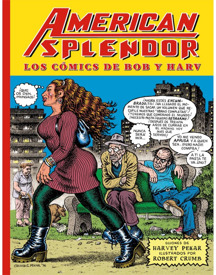 AMERICAN SPLENDOR. LOS CÓMICS DE BOB Y HARV