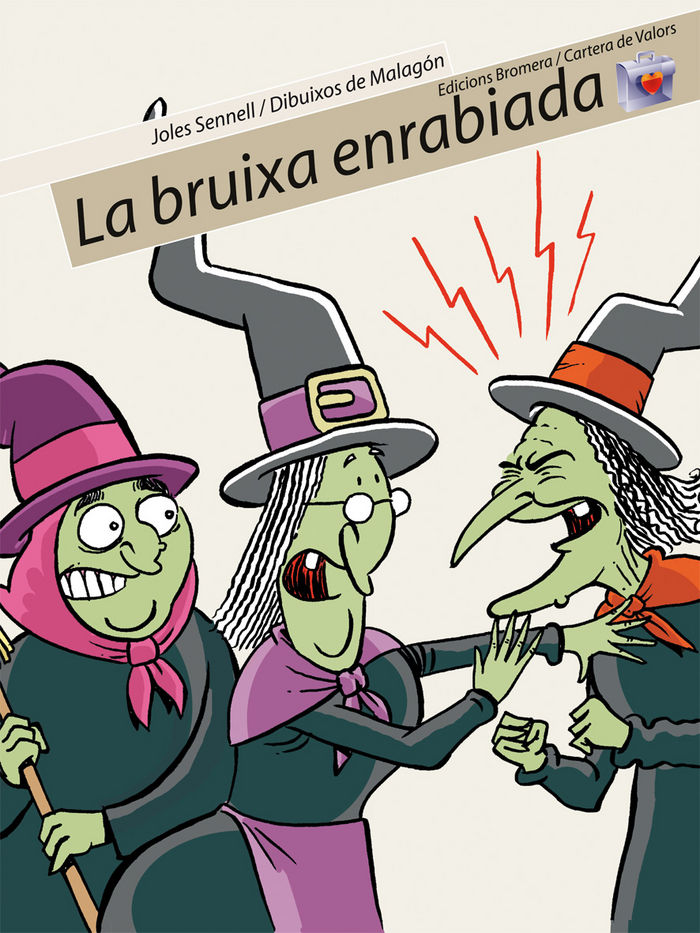 La bruixa enrabiada