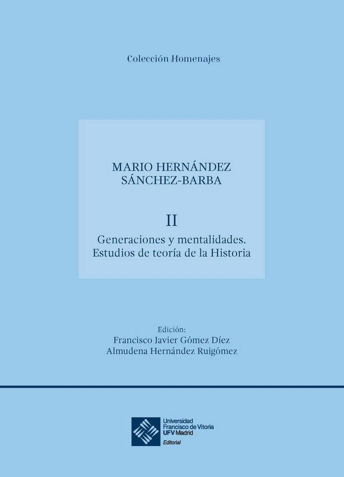 Generaciones y mentalidades. Estudios de teoría de la Historia