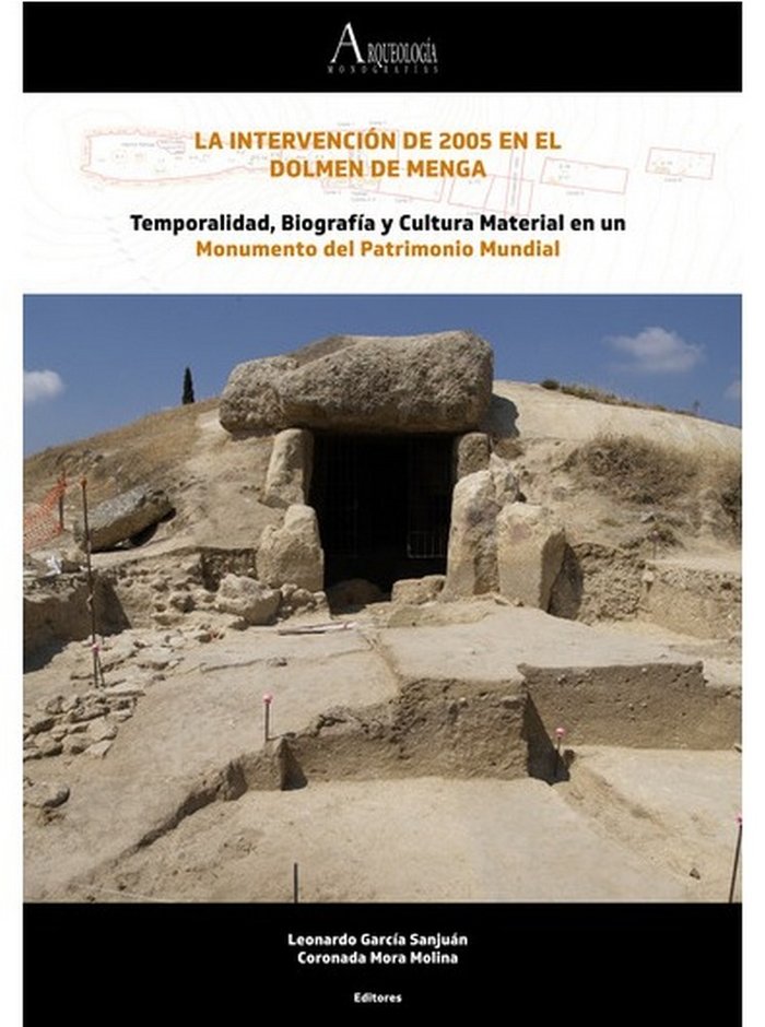 La intervención de 2005 en el Dolmen de Menga