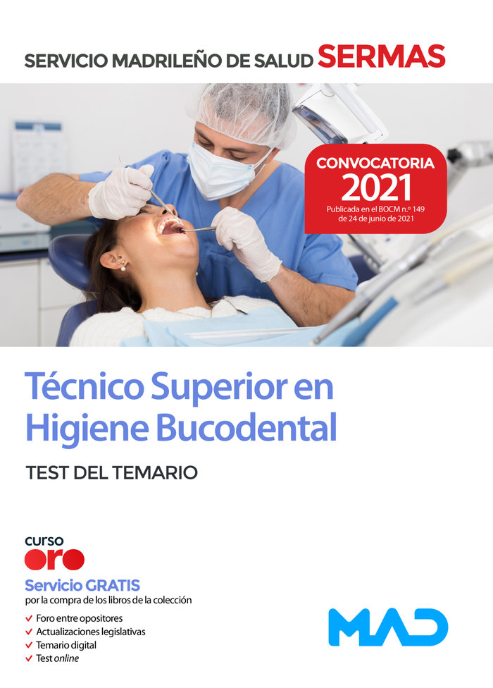 TECNICO SUPERIOR EN HIGIENE BUCODENTAL DEL SERVICIO MADRILEÑ