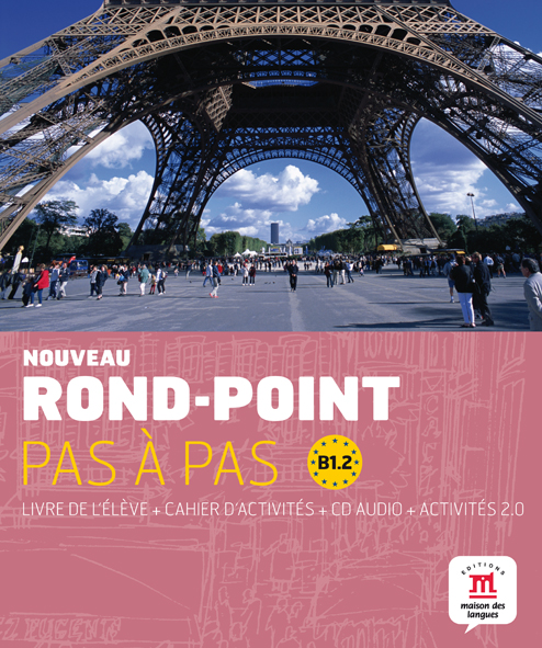 Nouveau Rond-Point. Pas à Pas B1.2 (Livre de l'élève + Cahier d'activités + CD Audio)