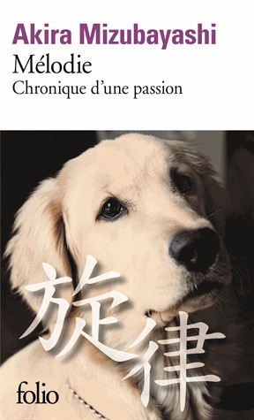 Mélodie. Chronique d'une passion