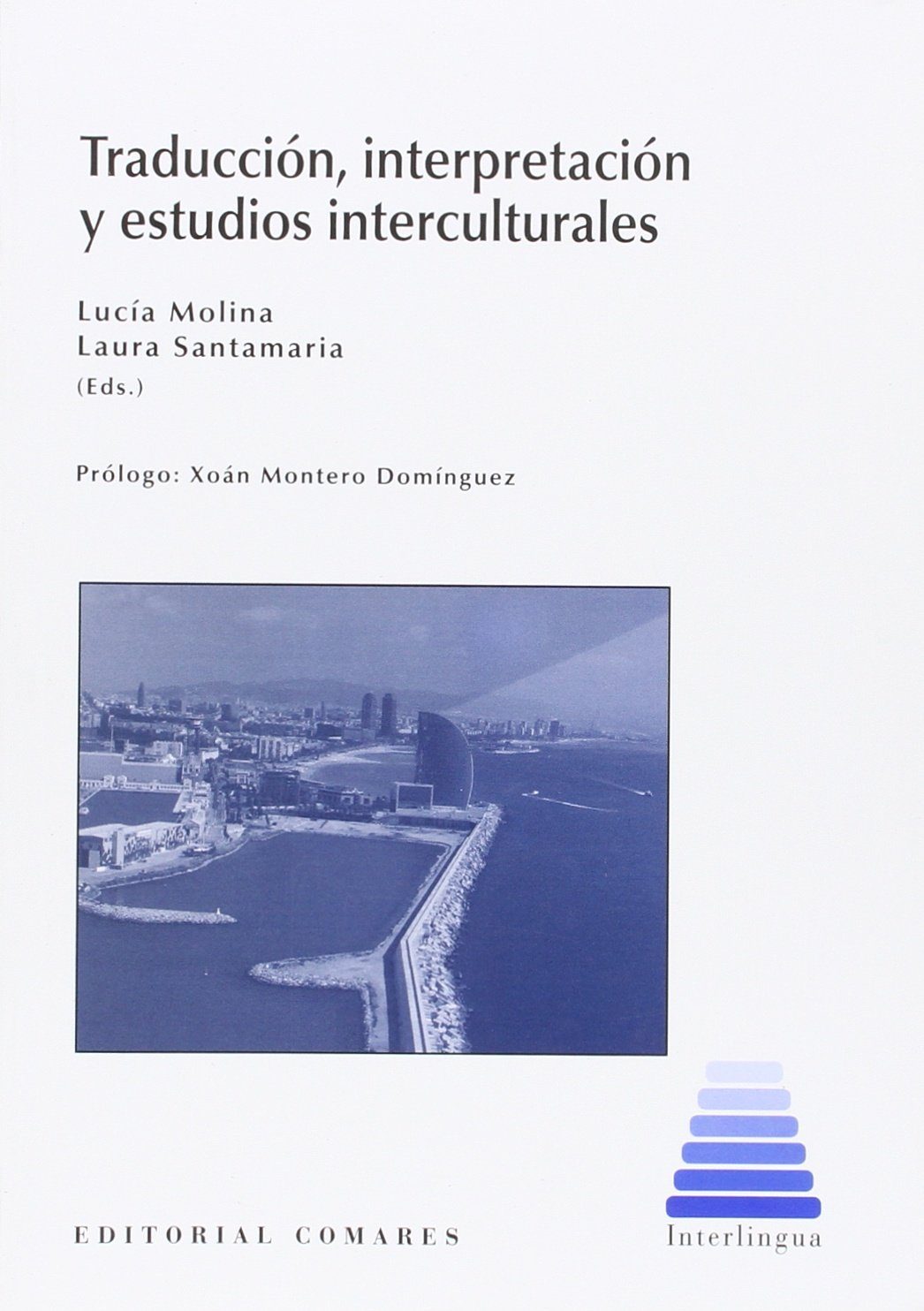 Traducción, Interpretación y Estudios Interculturales