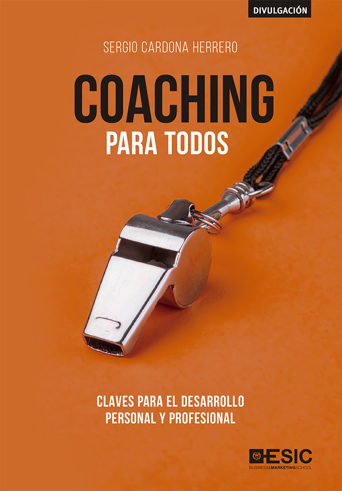 Coaching para todos. Claves para el desarrollo personal y profesional