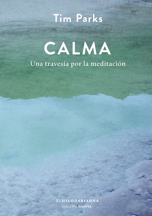 Calma.Una travesía por la meditación