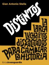 Distintos. La larga lucha de los discapacitados para cambiar la historia