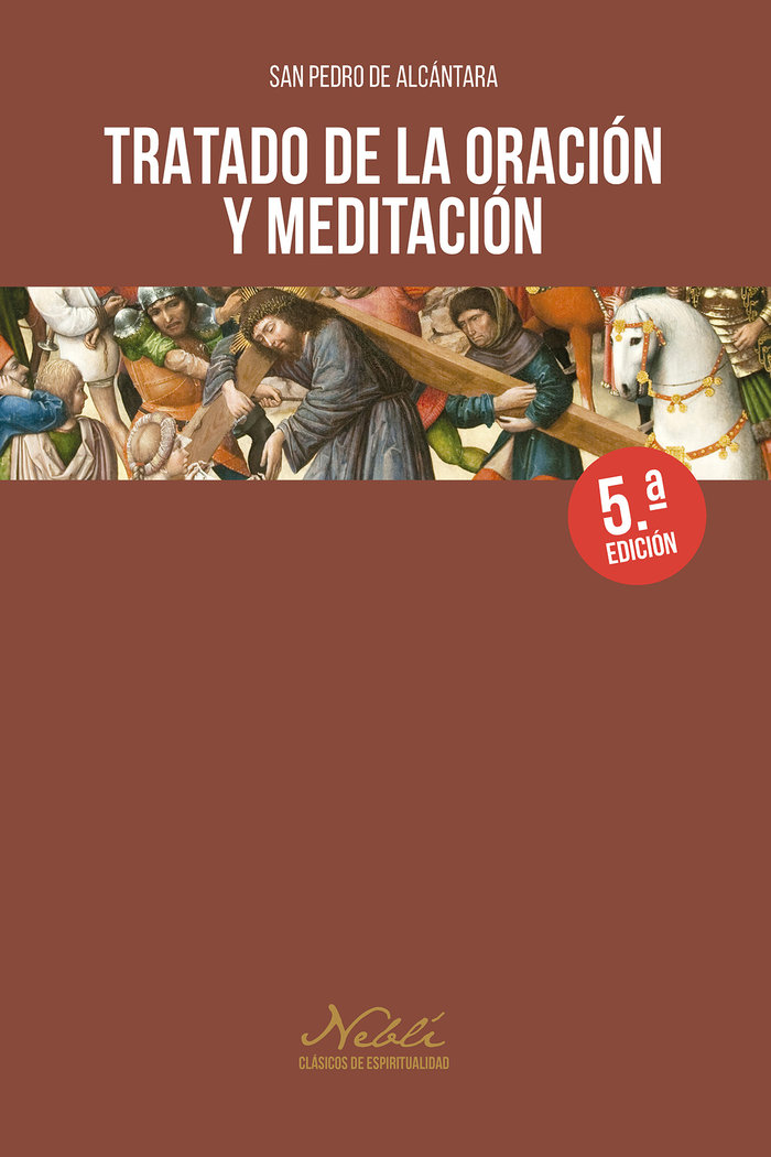 TRATADO DE LA ORACION Y MEDITACION