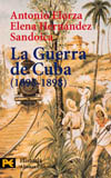 La guerra de Cuba (1895-1898) historia política de una derrota