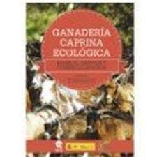 GANADERíA CAPRINA ECOLoGICA