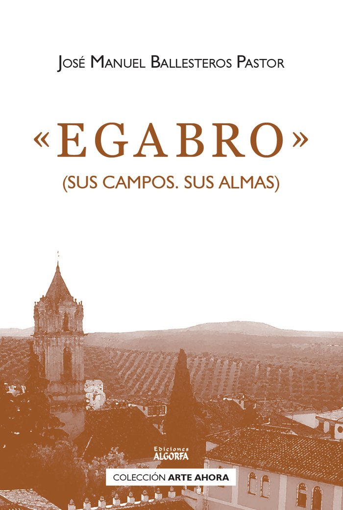 EGABRO (SUS CAMPOS. SUS ALMAS)