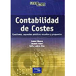 Contabilidad de costes. Cuestiones, supuestos prácticos resueltos y propuestos.