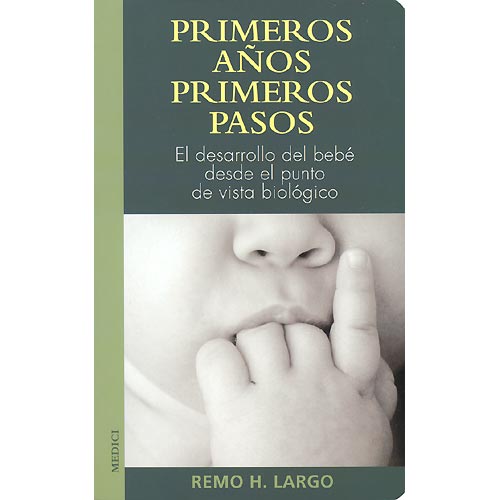 Primeros años, primeros pasos