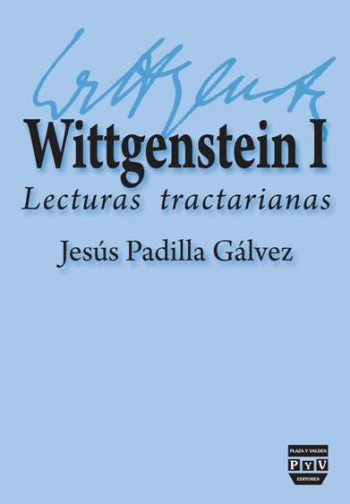 Wittgenstein I: lecturas tractarianas