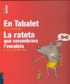 En Tabalet/La rateta que escombrava l'escaleta (Petits i eixerits)