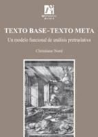 Texto base-texto meta:un modelo funcional de análisis pretraslativo