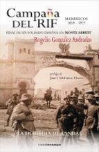 Campaña del Rif (Marruecos 1859-1927). Final de un soldado español en Monte Arruit. El desastre de Annual