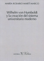 Wilhelm von Humboldt y la creación del sistema universitario moderno