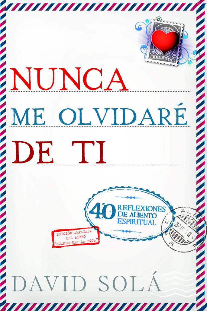 Nunca me olvidaré de ti