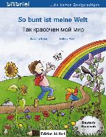 So bunt ist meine Welt (Deutsch-Russisch)