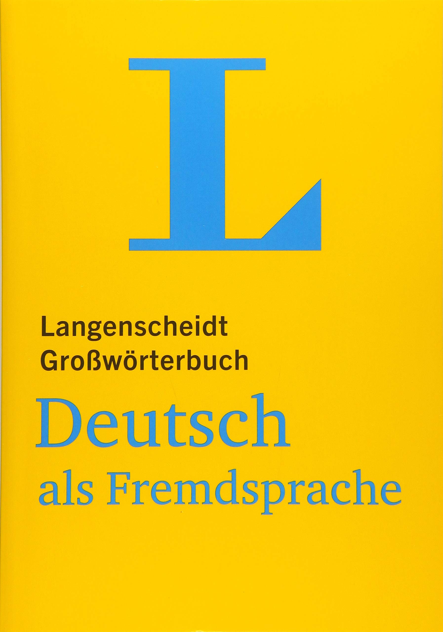 Langenscheidt Großwörterbuch Deutsch als Fremdsprache