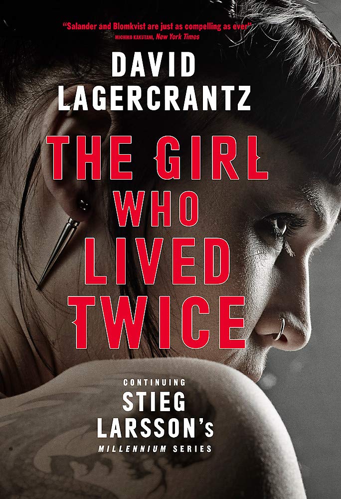 The Girl Who Lives Twice (a Dragon Tattoo story)