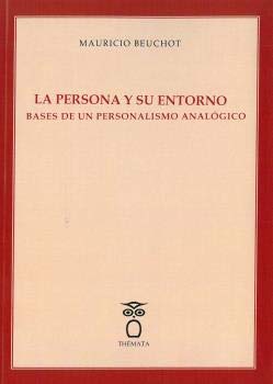 La persona y su entorno: bases de un personalismo analógico