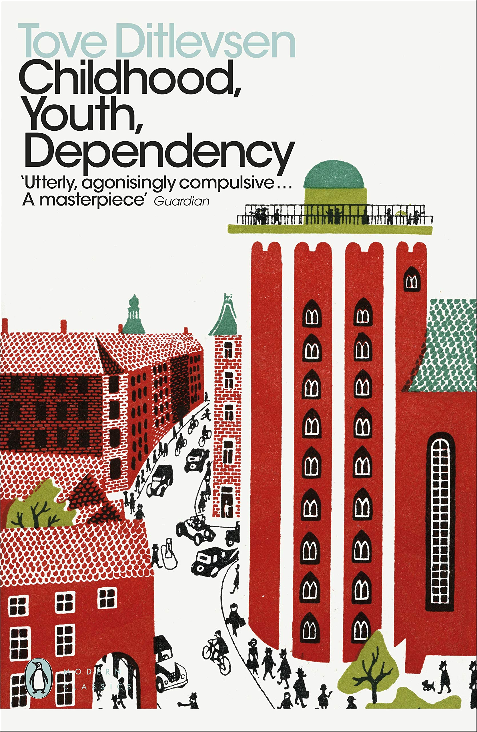 Childhood Youth Dependency: The Copenhagen Trilogy (Penguin Modern Classics)