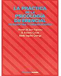 La práctica de la psicología diferencial en industria y organizaciones