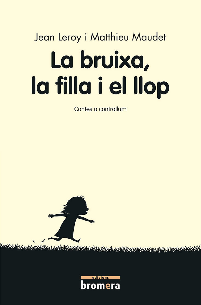 La bruixa, la filla i el llop