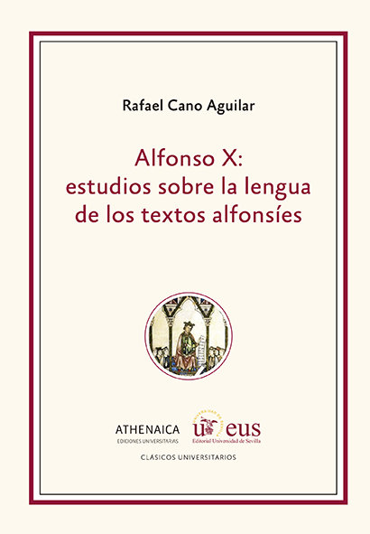 ALFONSO X ESTUDIOS SOBRE LA LENGUA DE LOS TEXTOS ALFONSIES