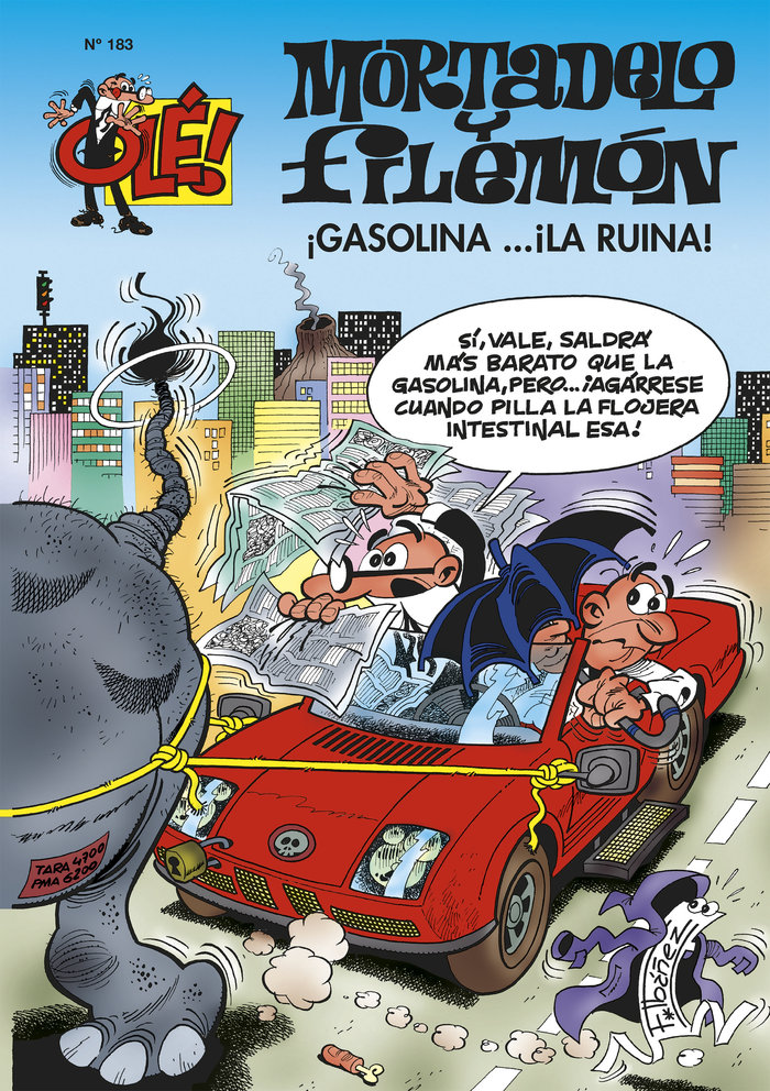 Gasolina... ¡la ruina! (Olé! Mortadelo 183)