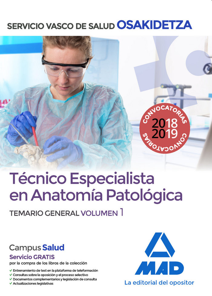 Técnico Especialista en Anatomía Patológica del Servicio Vasco de Salud-Osakidetza. Temario general