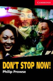 Don't stop now! (Camb. Engl. Readers 1)