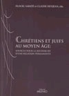 Chrétiens et juifs au Moyen Äge