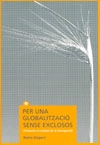 Per una globalització sense exclosos (Vivències al voltant de la immigració)