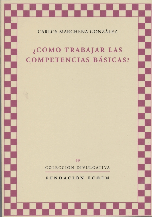 ¿ Como trabajar las competencias básicas ?