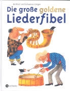 Die große goldene Liederfibel sin CD