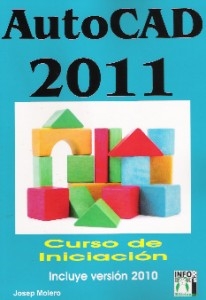 Autocad 2011. Curso de iniciación