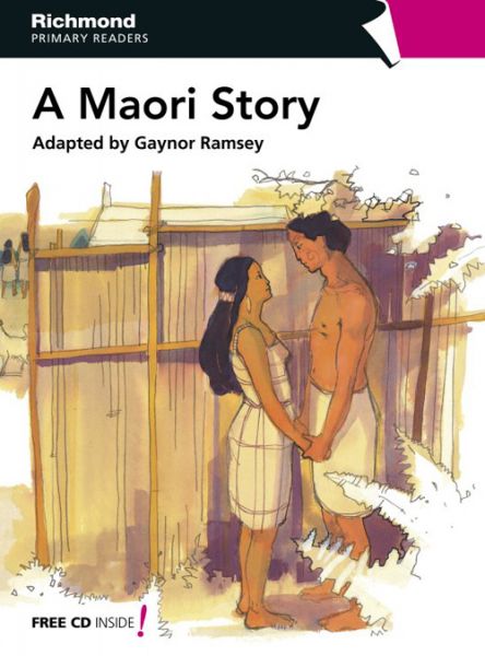 A Maori Story (Richmond Primary Readers 6 Flyers/Ket with CD)