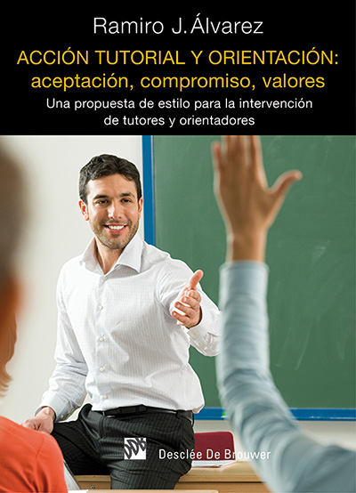 Acción tutorial y orientación : aceptación compromiso, valores