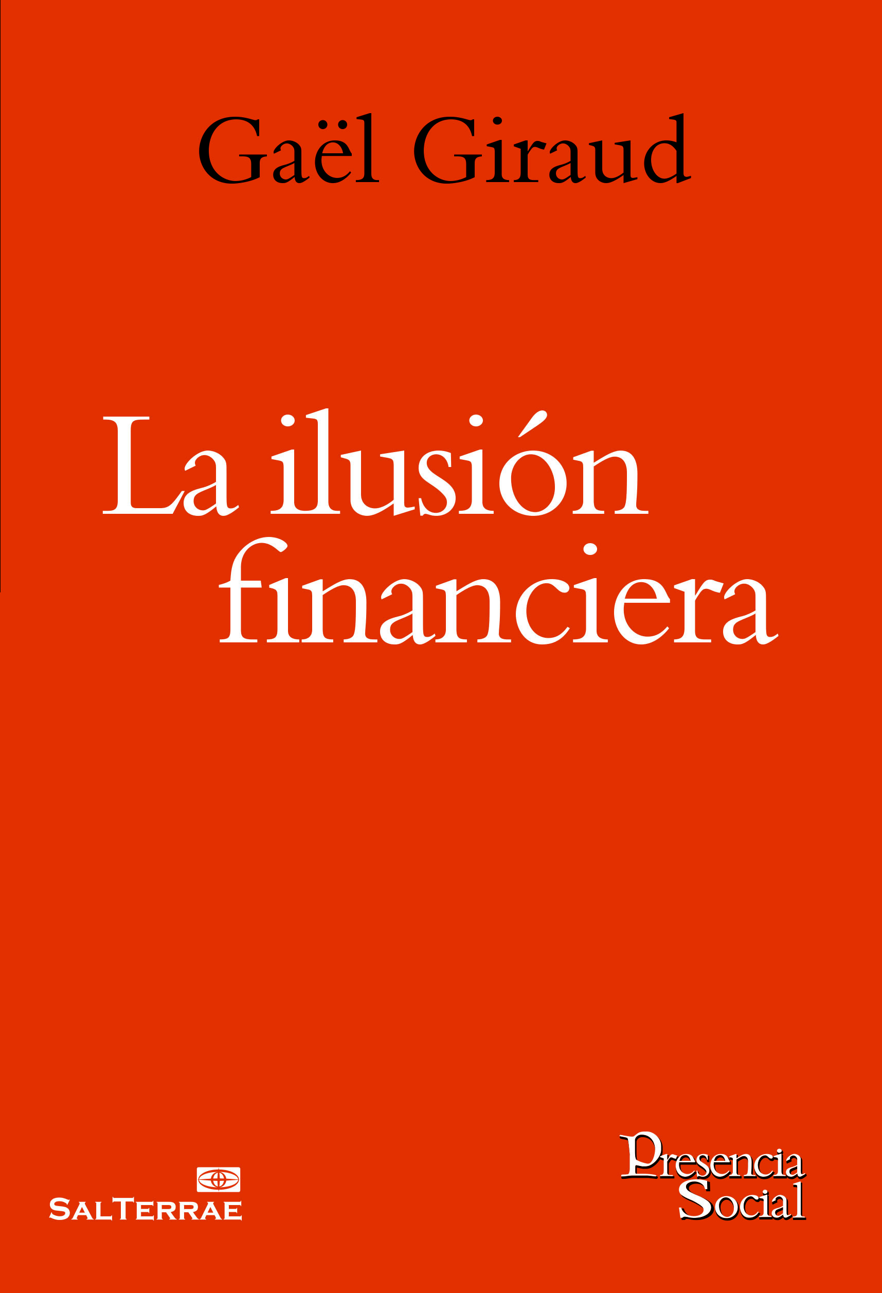 La ilusión financiera