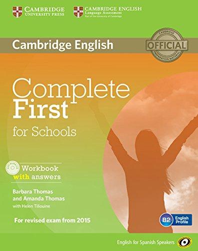 Complete First for Schools for Spanish Speakers. Workbook with Answers with Audio CD