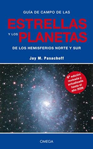 Guía de campo de las estrellas y planetas de los hemisferios norte y sur