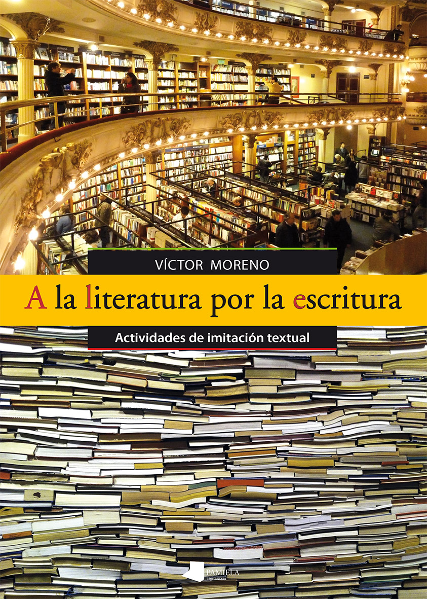 A la literatura por la escritura: actividades de imitación textual